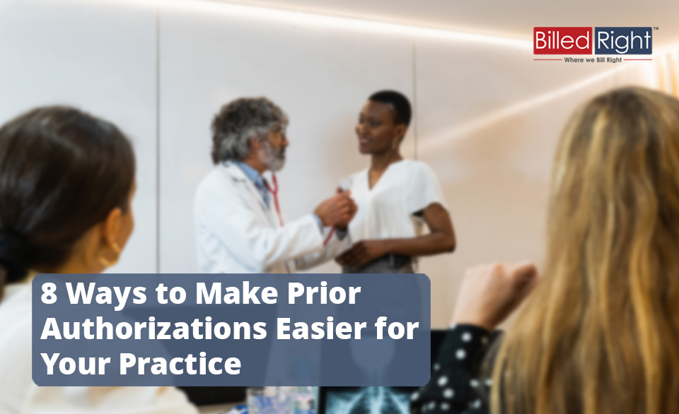8 Ways to Make Prior Authorizations Easier for Your Practice