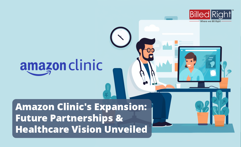 Amazon Clinic's Expansion: Future Partnerships & Healthcare Vision Unveiled