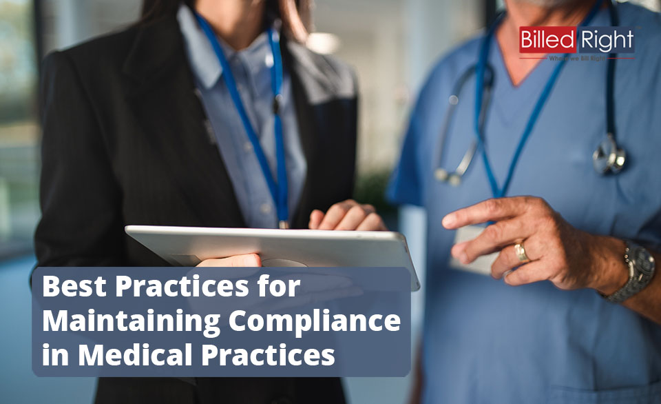 Best Practices for Maintaining Compliance in Medical Practices