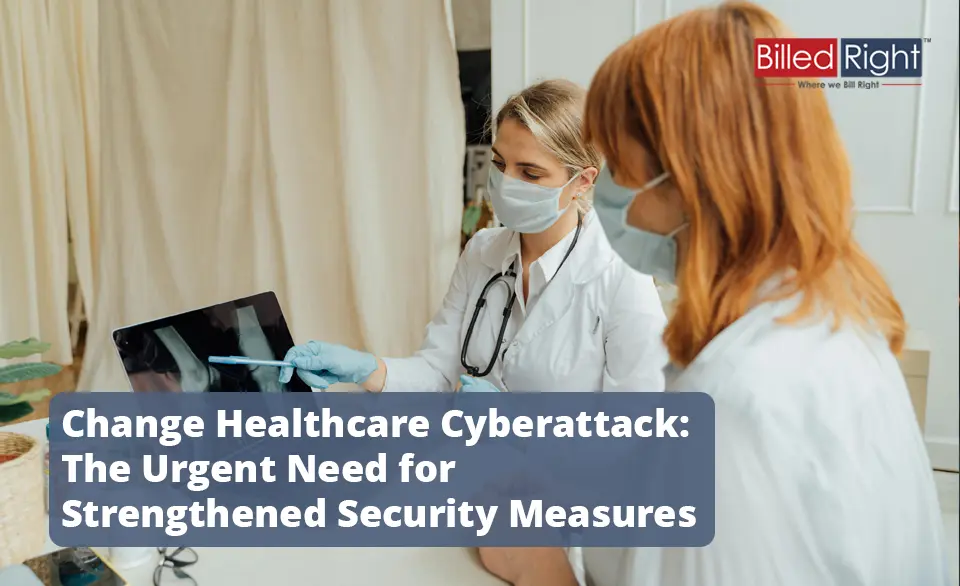Change Healthcare Cyberattack: The Urgent Need for Strengthened Security Measures