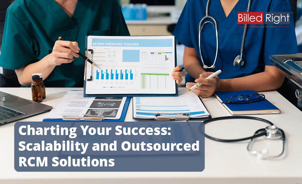 Charting Your Success: Scalability and Outsourced RCM Solutions
