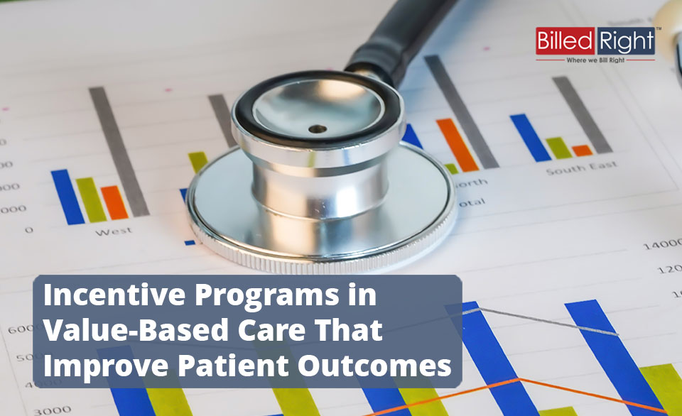 Incentive Programs in Value-Based Care That Improve Patient Outcomes