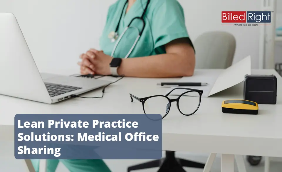 Lean Private Practice Solutions: Medical Office Sharing