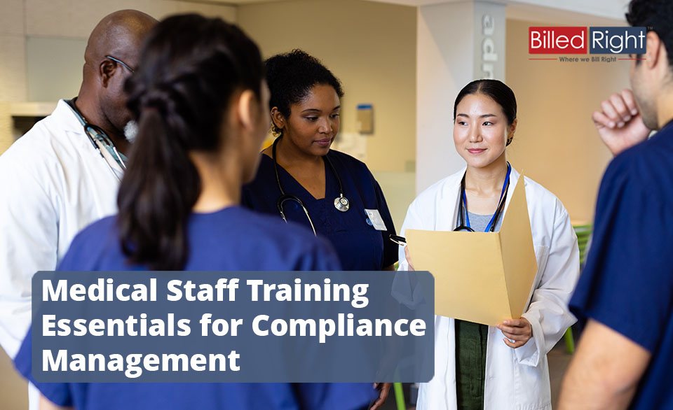 Medical Staff Training Essentials for Compliance Management
