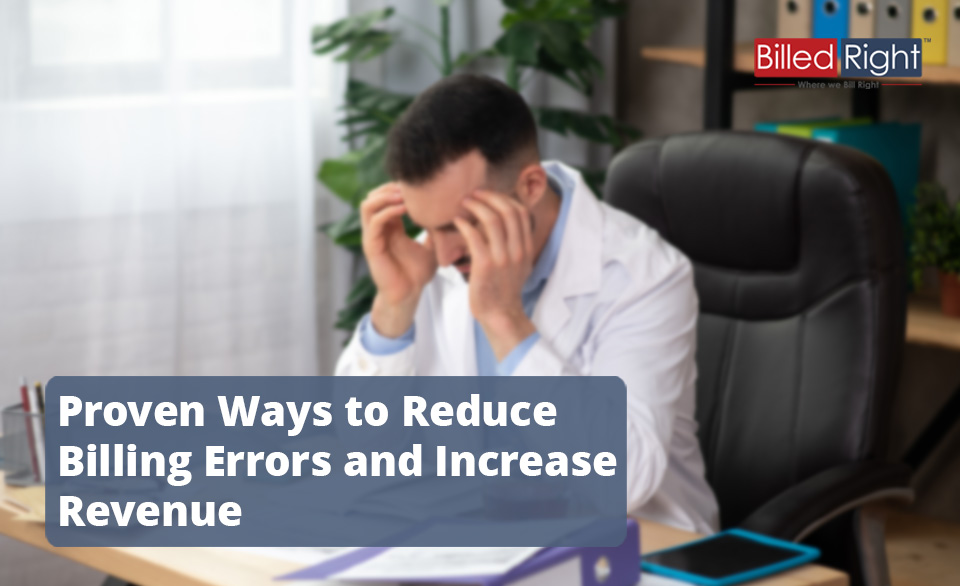 How to Reduce Billing Error and Increase Revenue