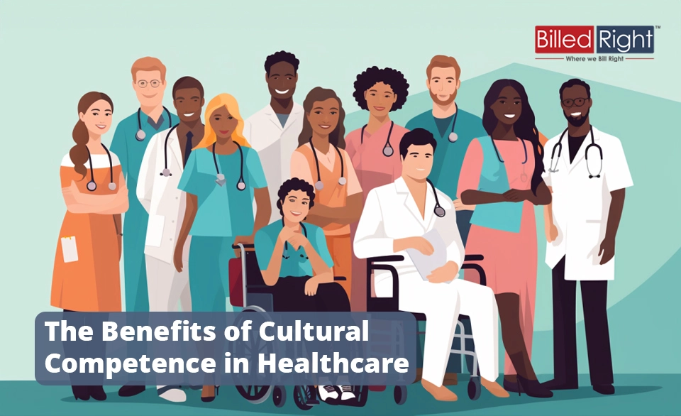 The Benefits of Cultural Competence in Healthcare