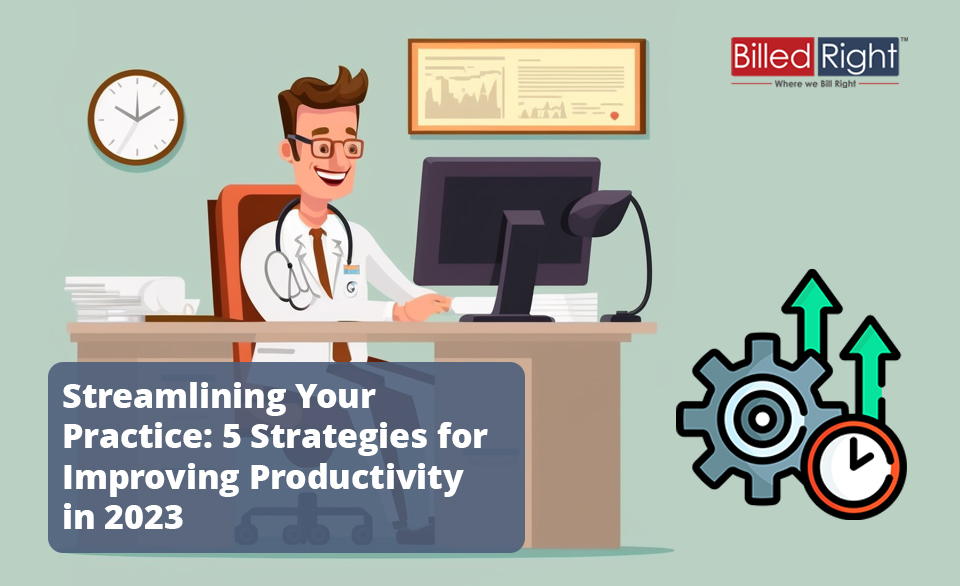Streamlining Your Practice Productivity Billed Right Final