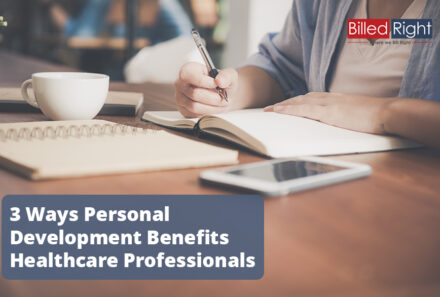 3 Ways Personal Development Benefits Healthcare Professionals