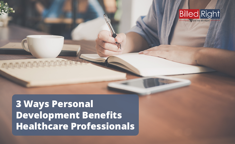 3 Ways Personal Development Benefits Healthcare Professionals