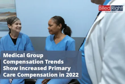 Medical Group Compensation Trends Show Increased Primary Care Compensation in 2022