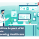 The Positive Impact of AI Chatbots: Transforming Healthcare