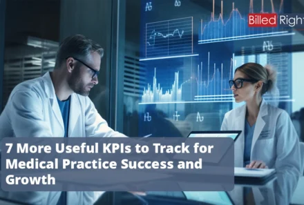 7 More Useful KPIs to Track for Medical Practice Success and Growth