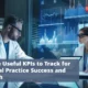 7 More Useful KPIs to Track for Medical Practice Success and Growth