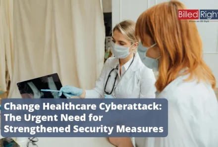 Change Healthcare Cyberattack: The Urgent Need for Strengthened Security Measures