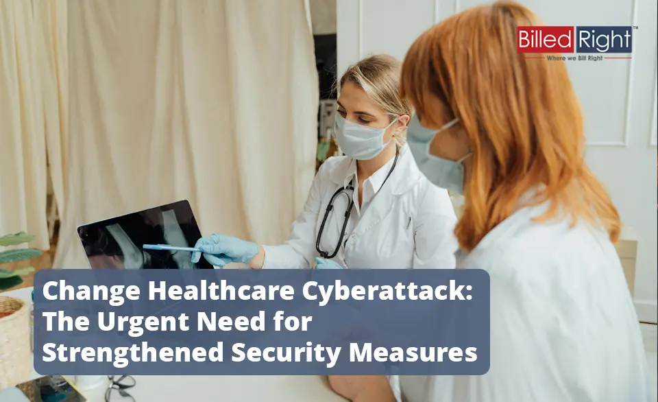 change healthcare cyberattack: The urgent need for strengthened security measures