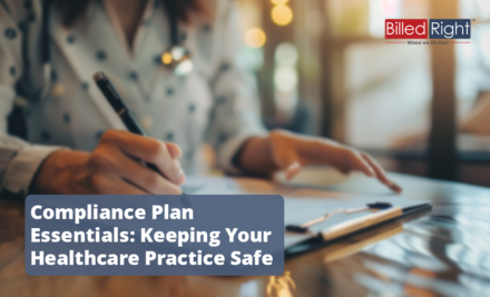 Compliance Plan Essentials: Keeping Your Healthcare Practice Safe