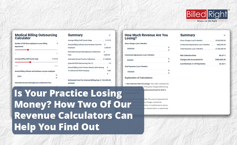 Is Your Practice Losing Money How Two Of Our Revenue Calculators Can Help You Find Out