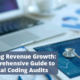 Driving Revenue Growth: Comprehensive Guide to Medical Coding Audits