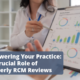 Empowering Your Practice: The Crucial Role of Quarterly RCM Reviews