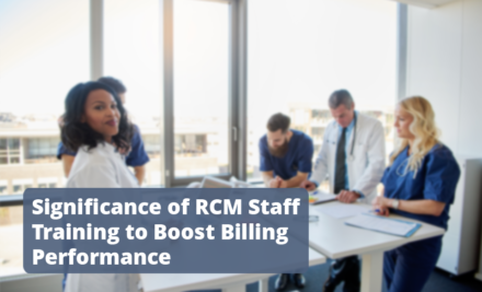 Significance of RCM Staff Training to Boost Billing Performance