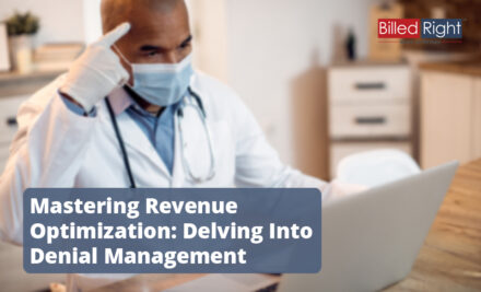 Mastering Revenue Optimization: Delving Into Denial Management