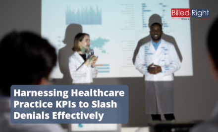 Harnessing Healthcare Practice KPIs to Slash Denials Effectively