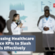 Harnessing Healthcare Practice KPIs to Slash Denials Effectively