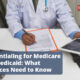 Credentialing for Medicare and Medicaid: What Practices Need to Know