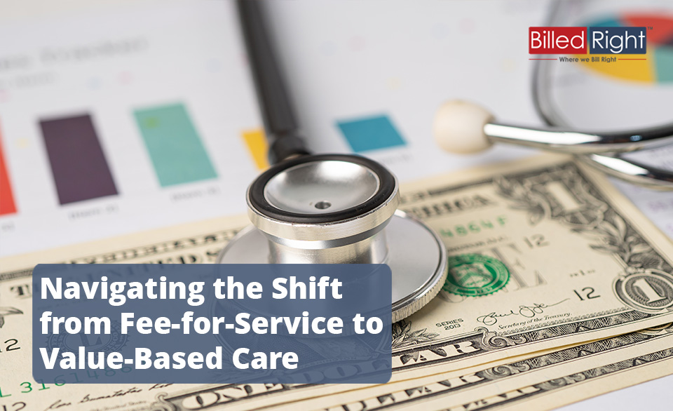 Navigating the Shift from Fee-for-Service to Value-Based Care