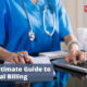 The Ultimate Guide to Medical Billing