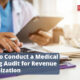 How to Conduct a Medical Coding Audit for Revenue Optimization