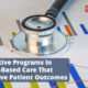 Incentive Programs in Value-Based Care That Improve Patient Outcomes