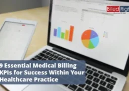 9 Essential Medical Billing KPIs for Success Within Your Healthcare Practice